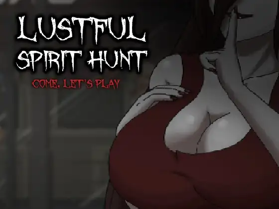 【ACT/个人精翻汉化/动画】 抓鬼 Lustful Spirit Hunt v0.13 文本通顺无乱码+作弊 【PC】-比心acgn